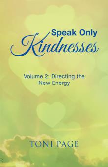 Speak Only Kindnesses