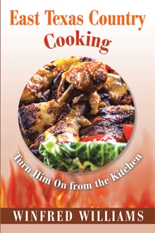 East Texas Country Cooking