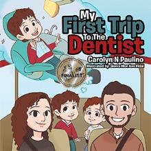 My First Trip to the Dentist