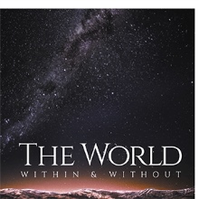 The World Within & Without