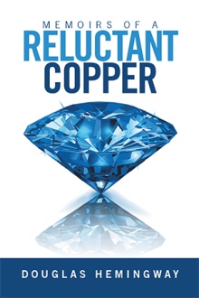 Memoirs of a Reluctant Copper