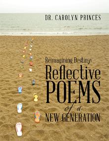 Reimagining Destiny: Reflective Poems of a New Generation