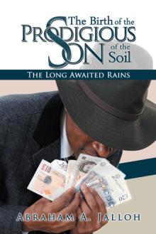 The Birth of the Prodigious Son of the Soil