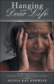 Hanging on for Dear Life