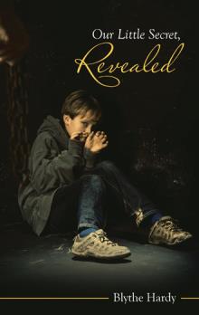 Our Little Secret, Revealed