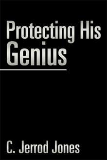 Protecting His Genius