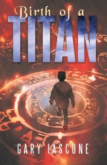 Birth of a Titan