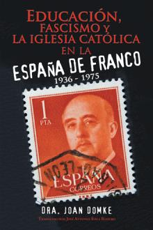 Educación, fascismo y la iglesia católica en la España de Franco