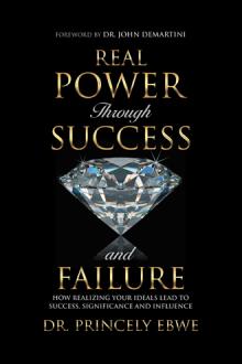 Real Power Through Success and Failure