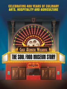 The Soul Food Museum Story