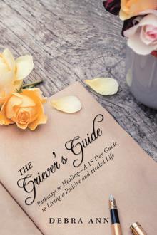 The Griever’s Guide