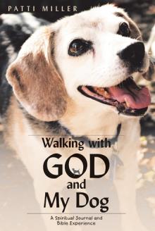 Walking with God and My Dog