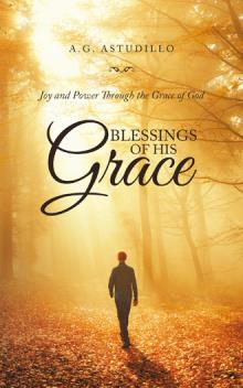 Blessings of His Grace