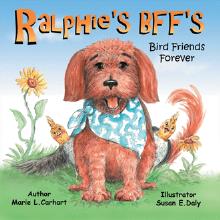 Ralphie’s BFF’s . . . Bird Friends Forever