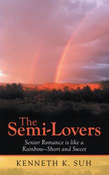 The Semi-Lovers