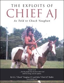 The Exploits of Chief AJ