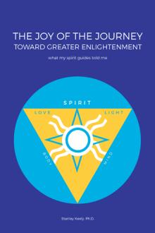 The Joy of the Journey toward Greater Enlightenment