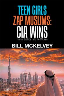 Teen Girls Zap Muslims: CIA Wins