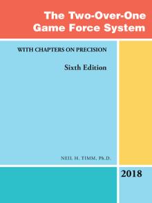 The Two-over-One Game Force System