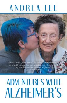 Adventures with Alzheimer’s