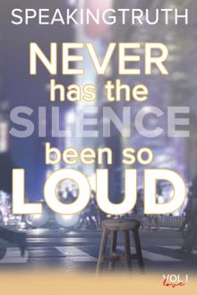 Never Has the Silence Been So Loud