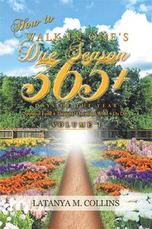 How to Walk in One's Due Season 365+ Days of the Year