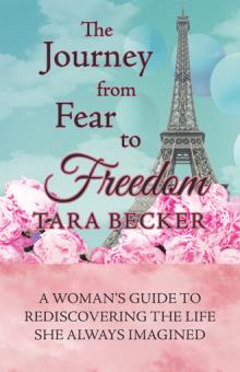 The Journey from Fear to Freedom