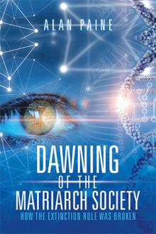 Dawning of the Matriarch Society