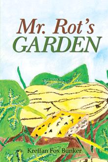 Mr. Rot’s Garden