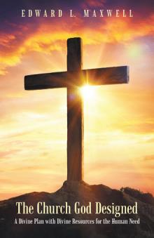 The Church God Designed