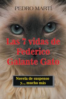 Las 7 vidas de Federico Galante Gato