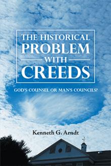 The Historical Problem with Creeds