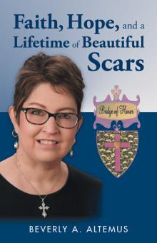 Faith, Hope, and a Lifetime of Beautiful Scars