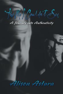 The Me I Couldn’t See