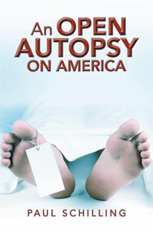 An Open Autopsy on America