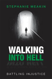 Walking into Hell