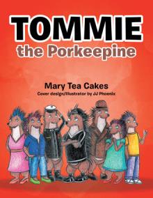 Tommie the Porkeepine