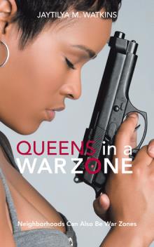Queens in a War Zone