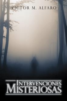 Intervenciones misteriosas