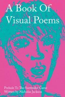 A Book Of Visual Poems