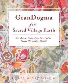 GranDogma for Sacred Village Earth