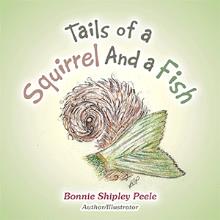 Tails of a Squirrel And a Fish