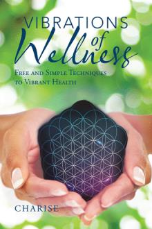 Vibrations of Wellness