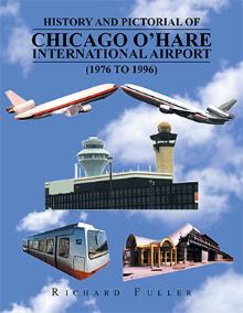 History and Pictorial of Chicago O’Hare International Airport (1976 to 1996)