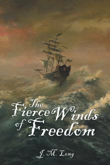 The Fierce Winds of Freedom