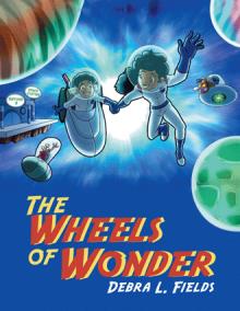 The Wheels of Wonder