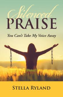 Silenced Praise