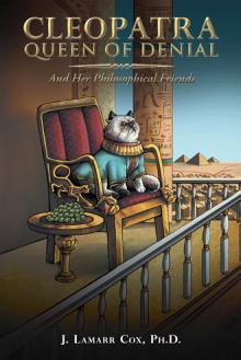 Cleopatra, Queen of Denial