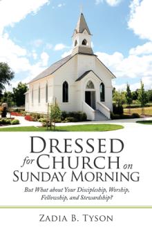 Dressed for Church on Sunday Morning