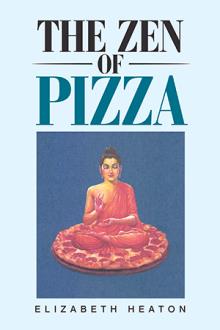 The Zen of Pizza